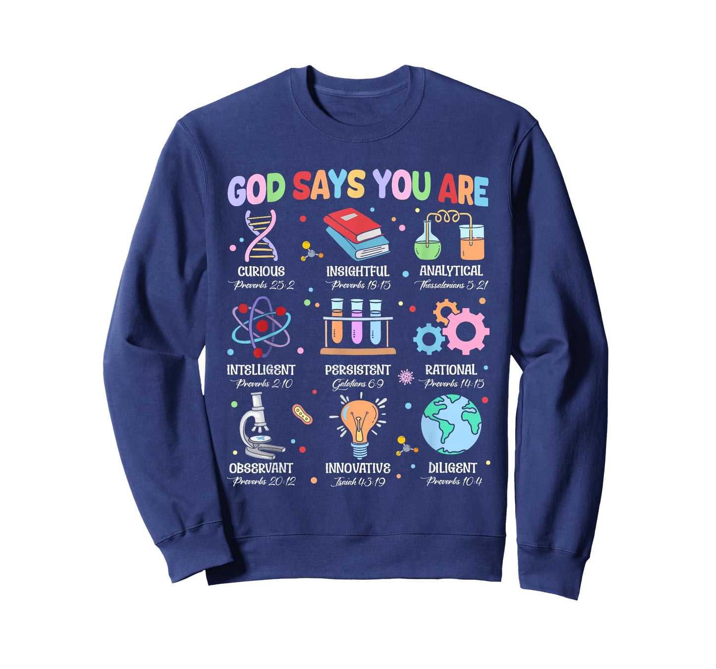 Christian God Says I Am Bible Verse Science Biology Teacher T-Shirt