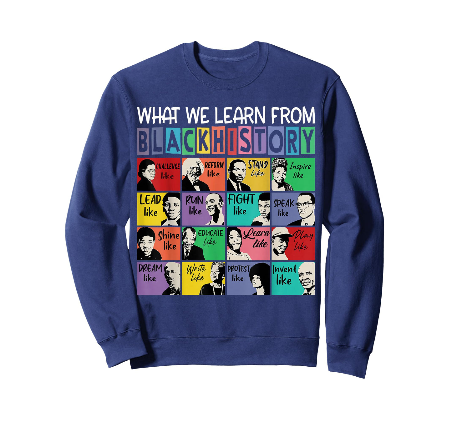 Black History Teaches Us Strength, Leadership & Legacy T-Shirt