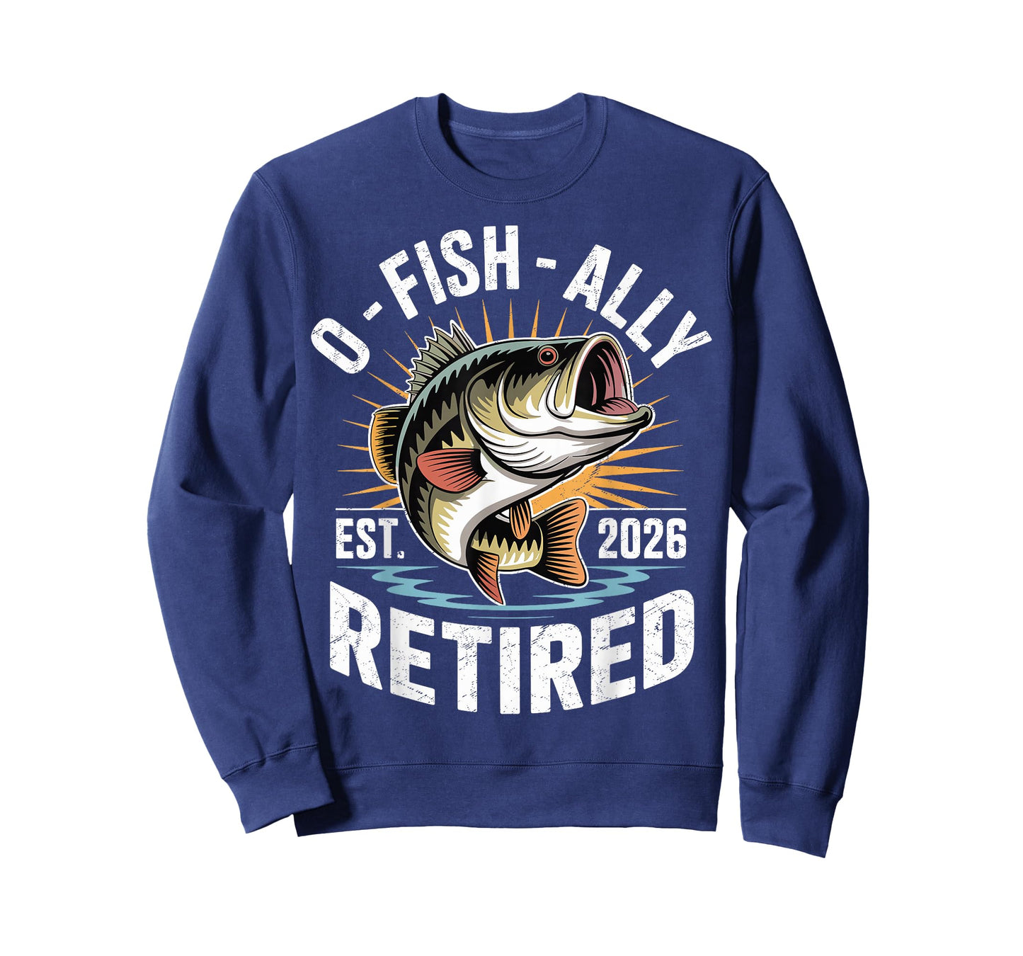 O-Fish-Ally Retired 2026 Fisherman Fishing Retirement Men T-Shirt