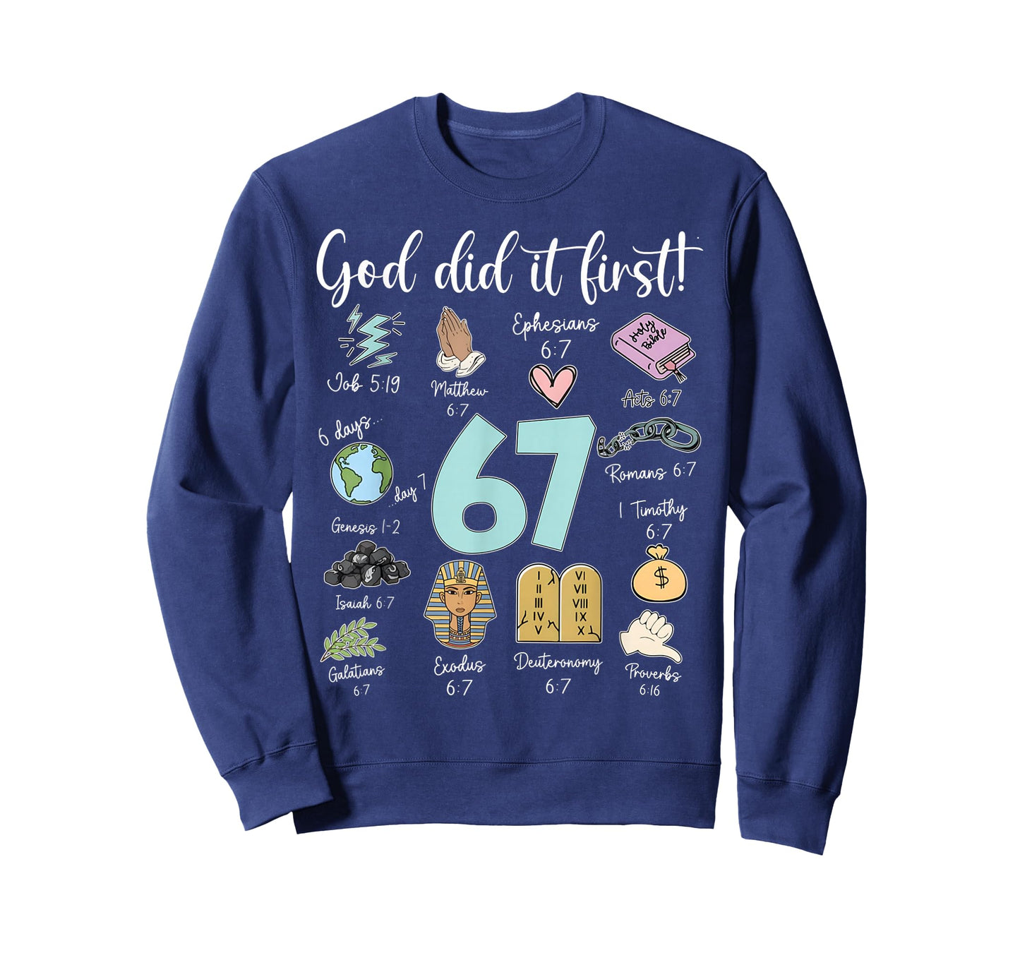 Funny God Did It First 67 Meme Jesus Christian Bible T-Shirt