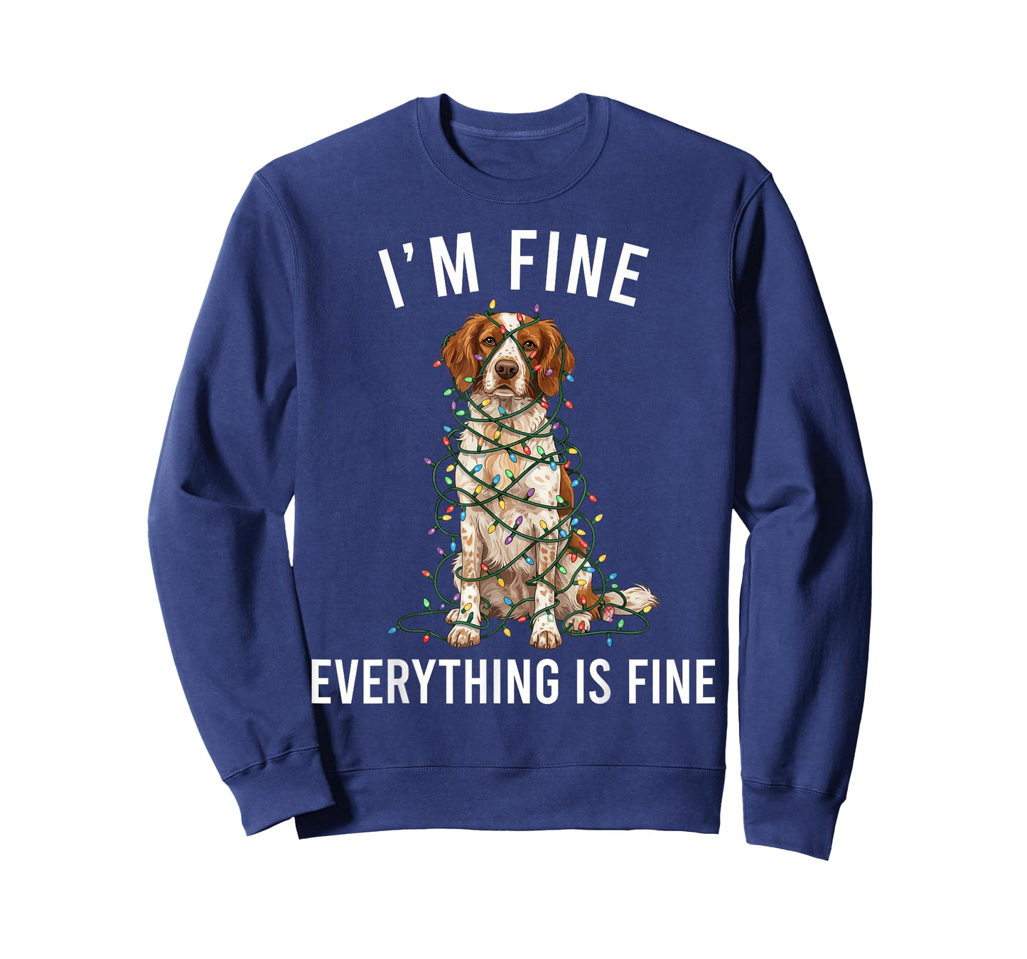 Brittany Spaniel Christmas I'm Fine Everything is Fine T-Shirt