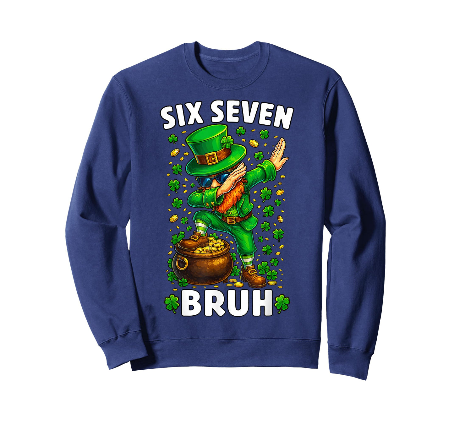 Leprechaun Funny 67 Six Seven Bruh Shamrocks Men Boys Kids T-Shirt