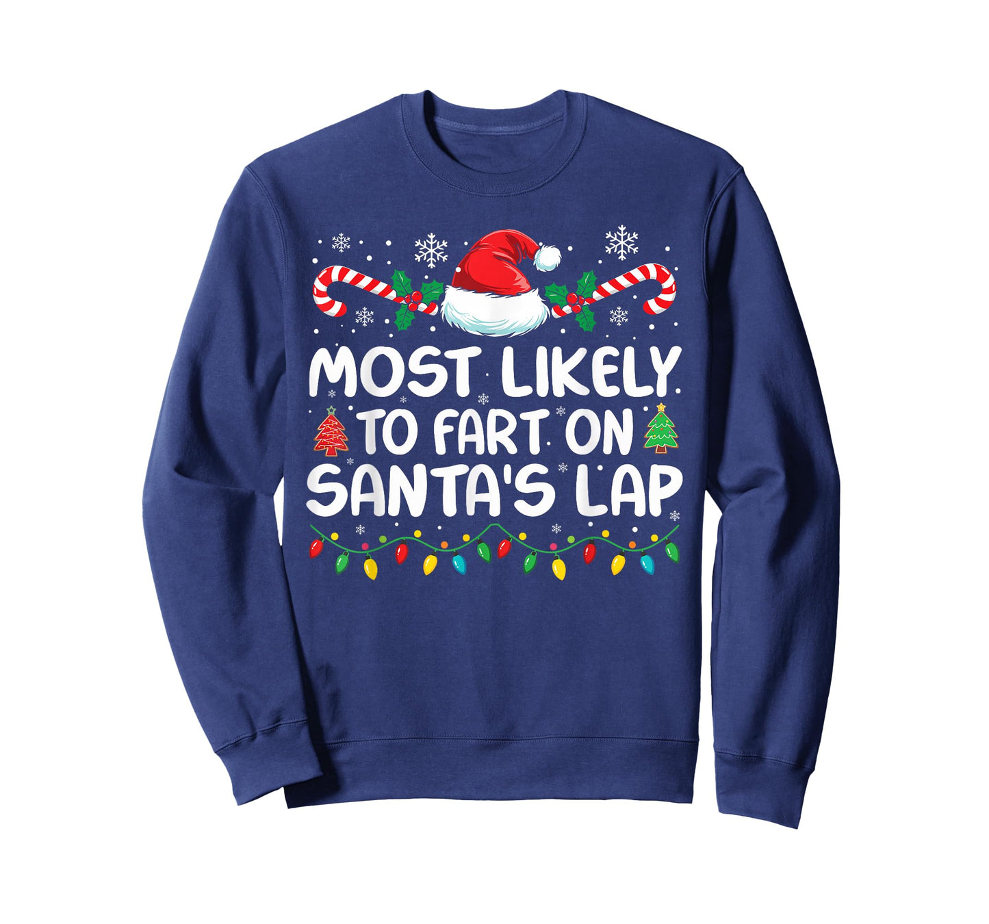 Most Likely to Fart On Santa's Lap Family Matching Christmas T-Shirt