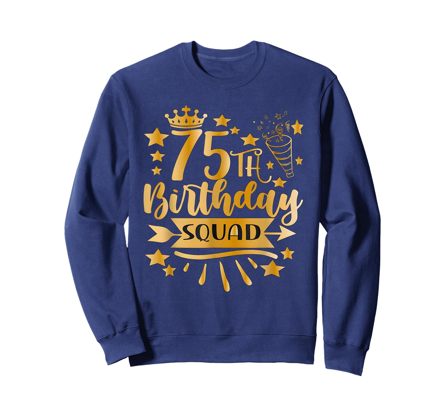 75th Birthday Squad 75YearsCrown 75Yrs Old Birthday Queen T-Shirt