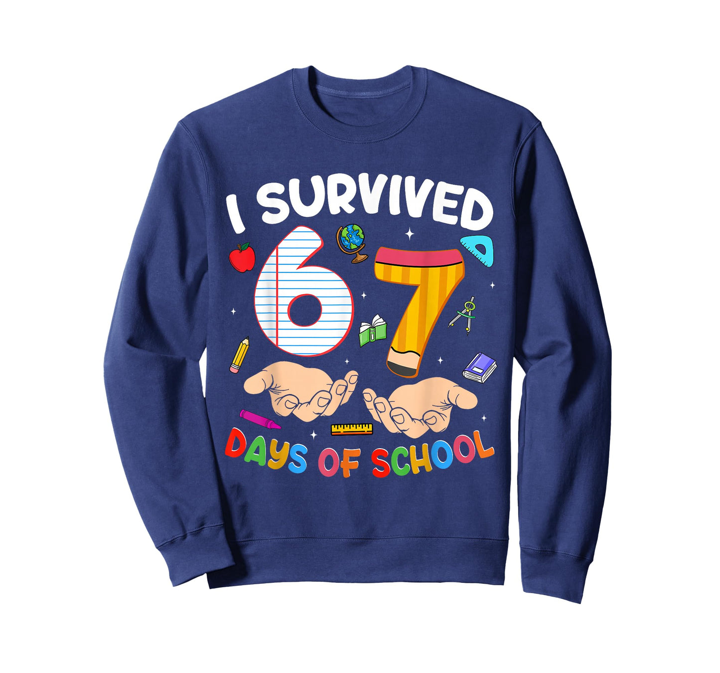 I Survived 67 Days of School Funny 6 7 Meme Teacher Student T-Shirt