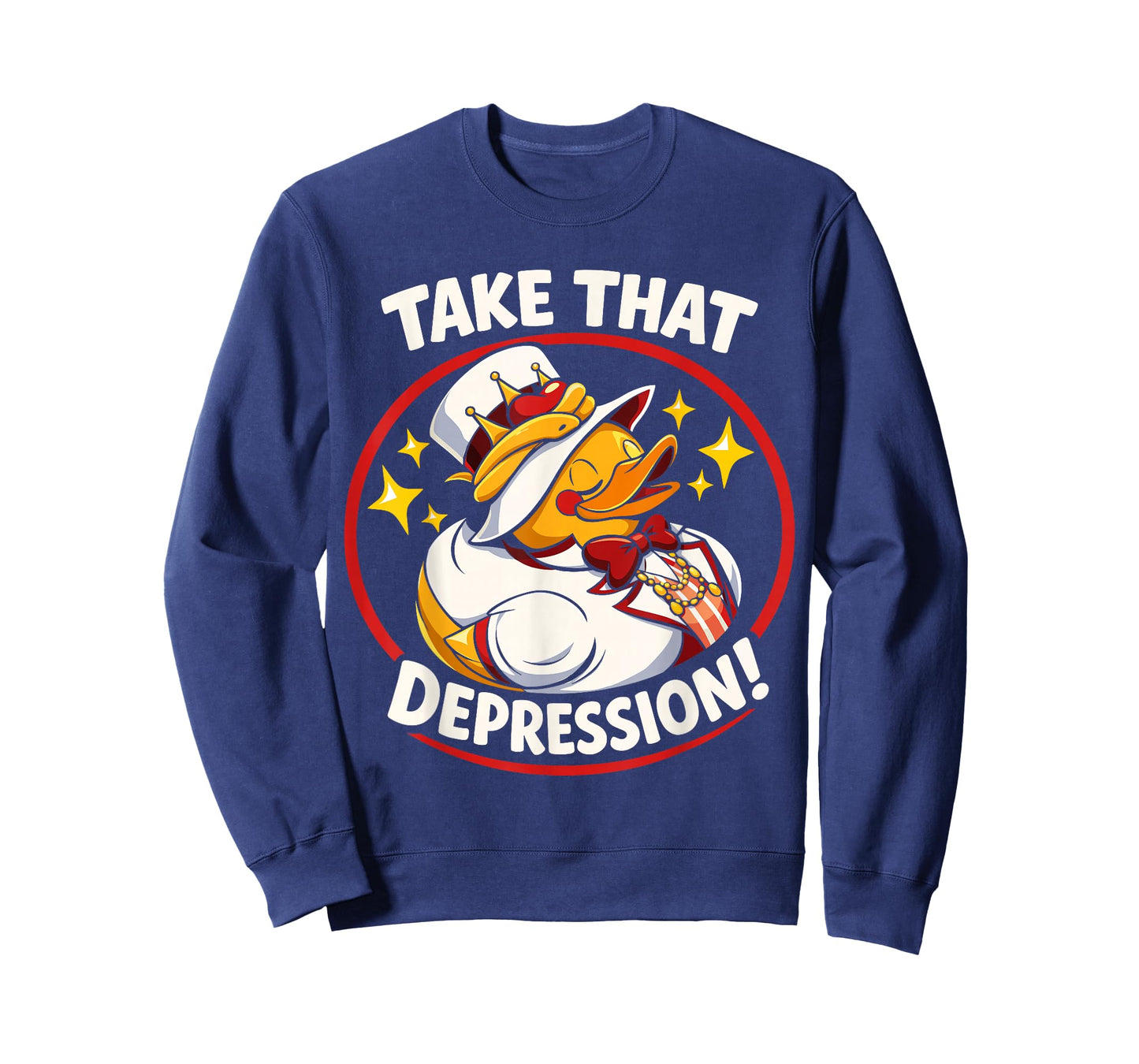 Take That Depression Funny Rubber Duck T-Shirt