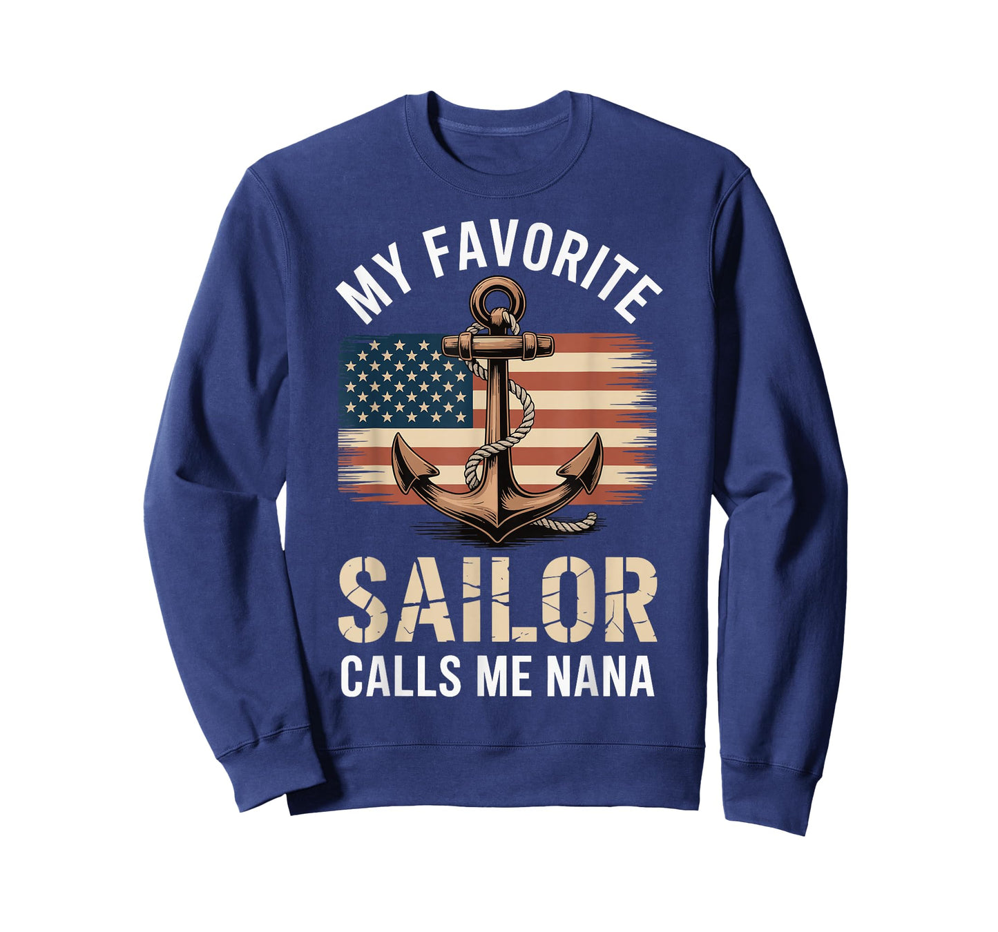 My Favorite Sailor Calls Me Nana T-Shirt