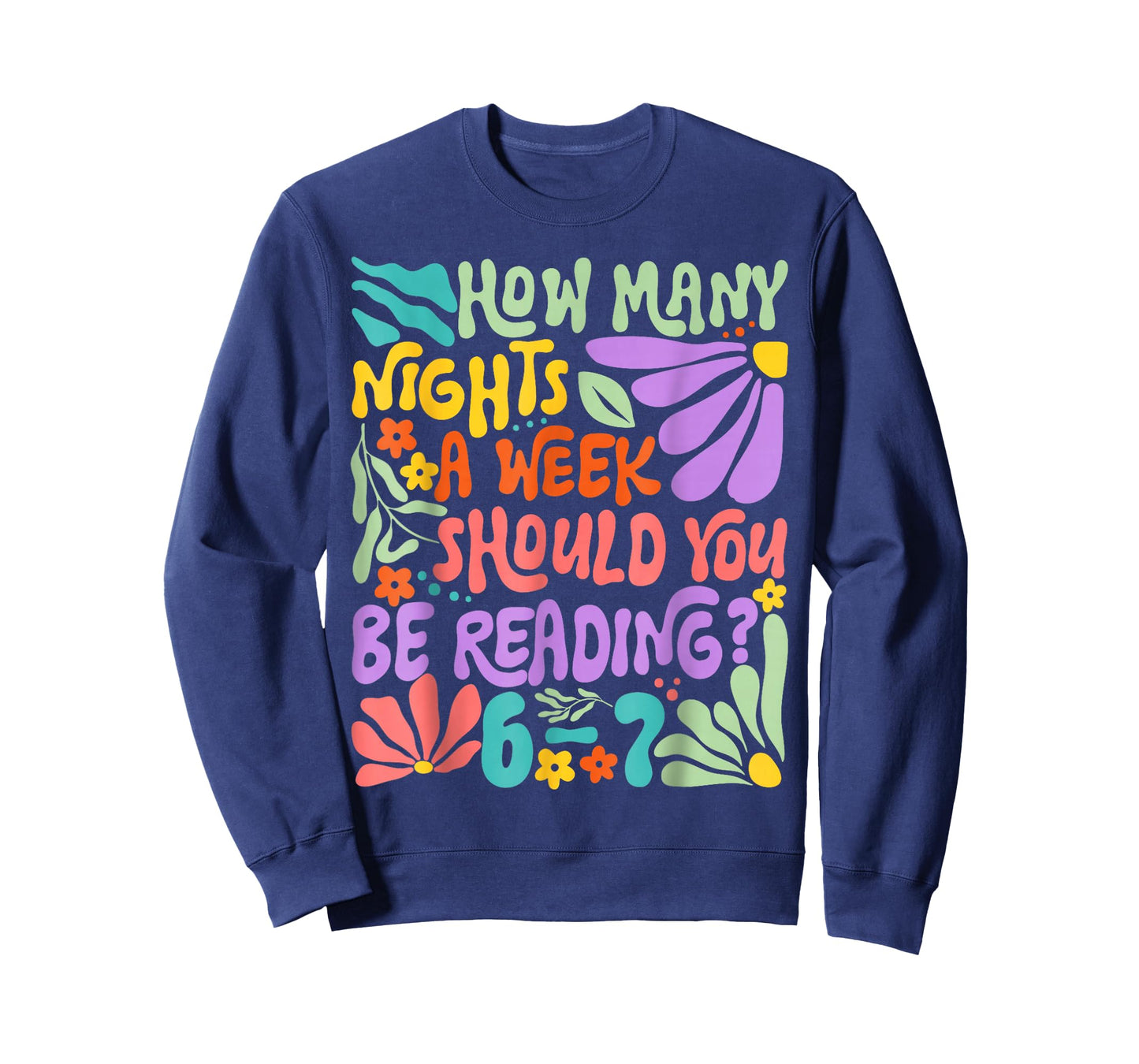 Teacher 67 How Many Nights A Week Should You Be Reading 6-7 T-Shirt