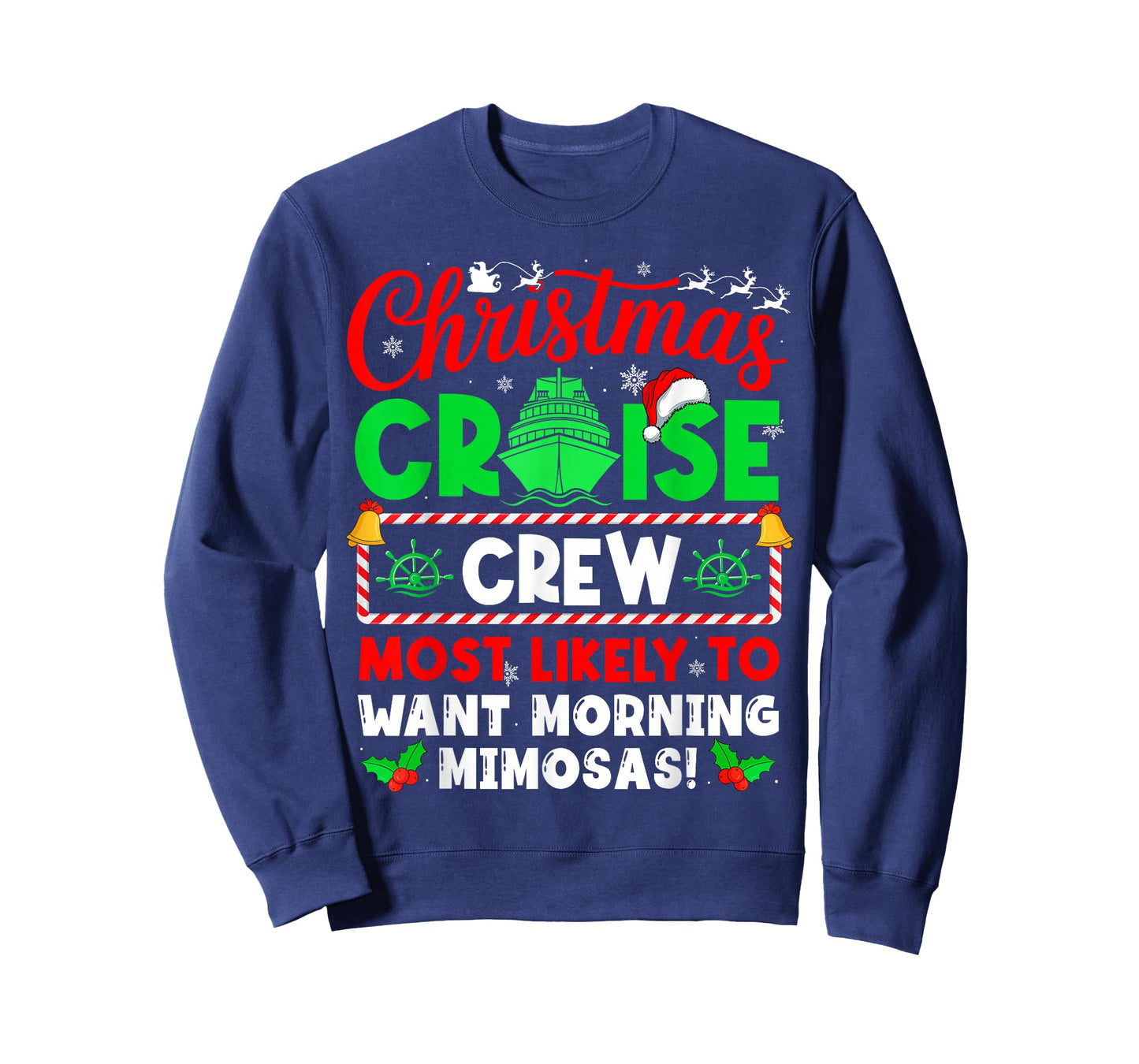 Christmas Cruise Crew Most Likely to Want Morning Mimosas! T-Shirt