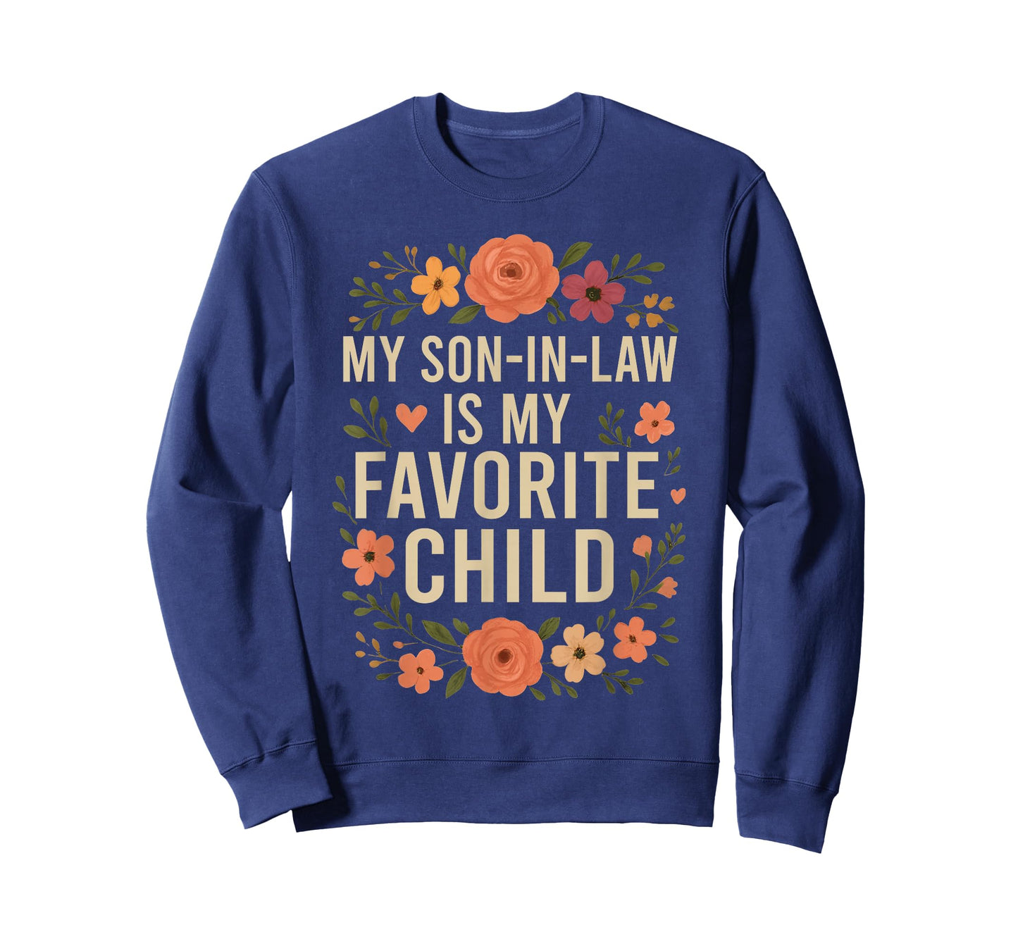 My Son in Law is My Favorite Child Funny Family Matching T-Shirt