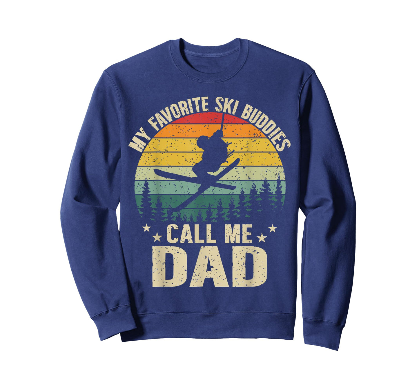 My Favorite Ski Buddies Call Me Dad Funny Skiing Fathers Day T-Shirt