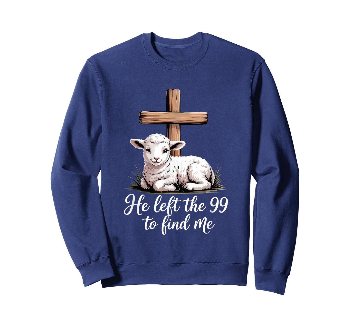He Left The 99 to Find Me for Lover Sheep Christian T-Shirt