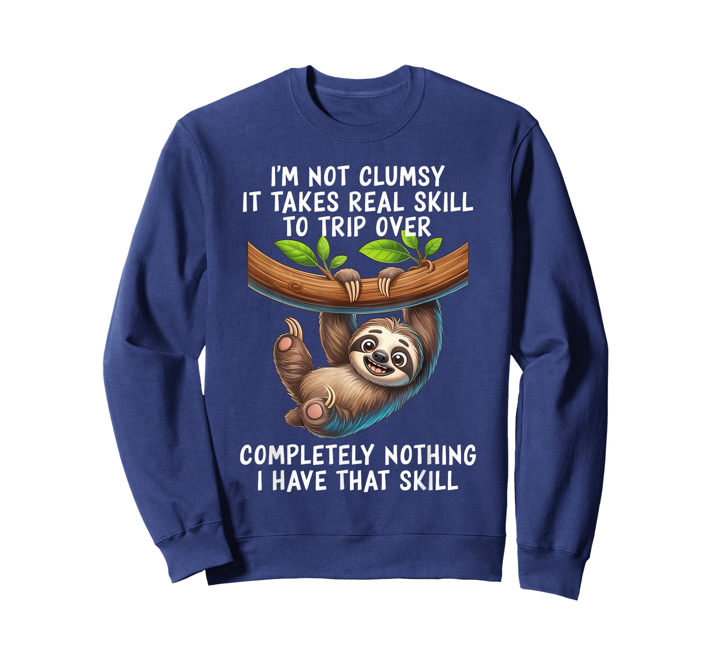 I'm Not Clumsy It Takes Real Skill to Trip Over Completely T-Shirt