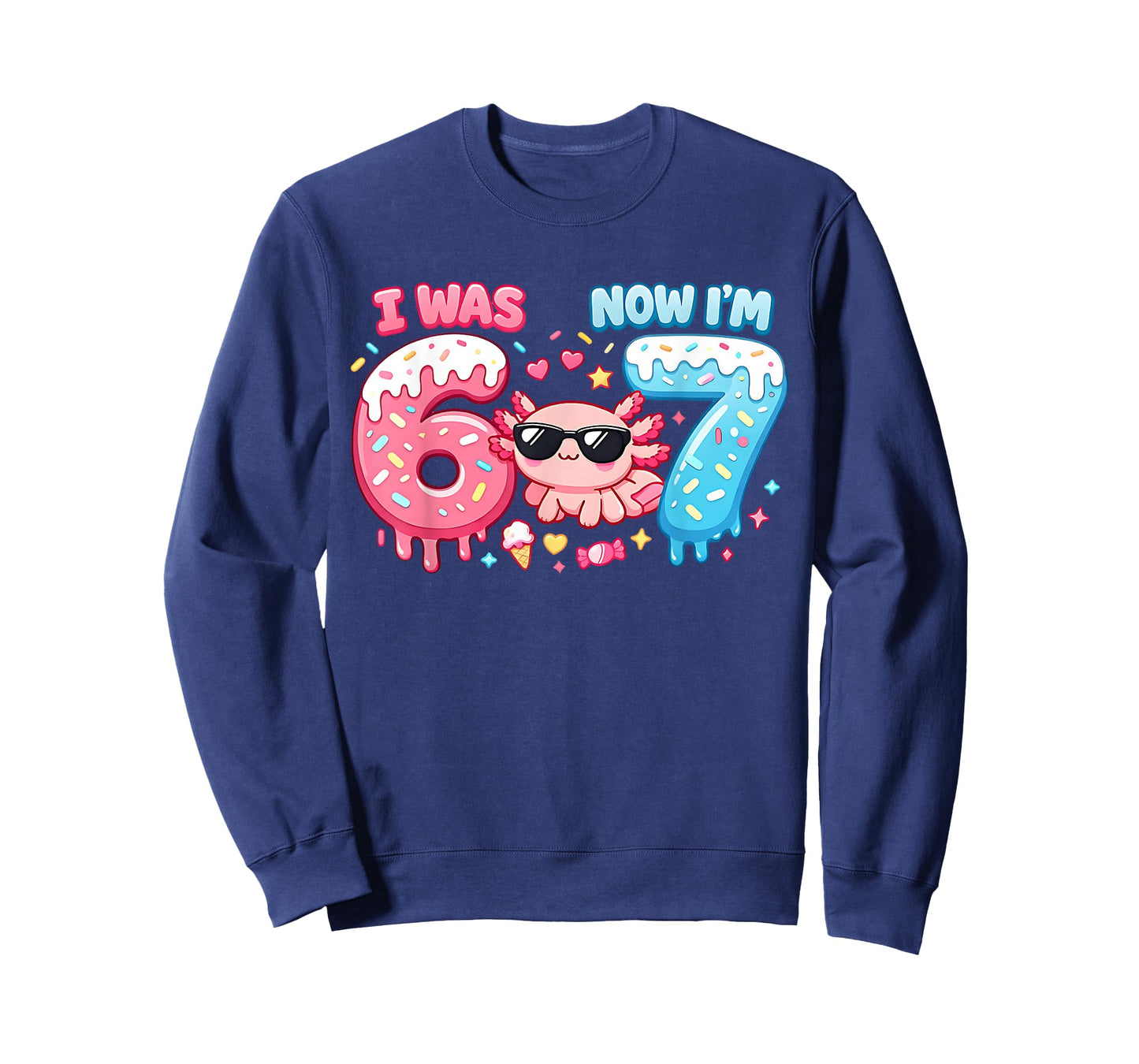 I was Six Now I'm Seven 6 7 Axolotl 67 Meme 7th Birthday T-Shirt