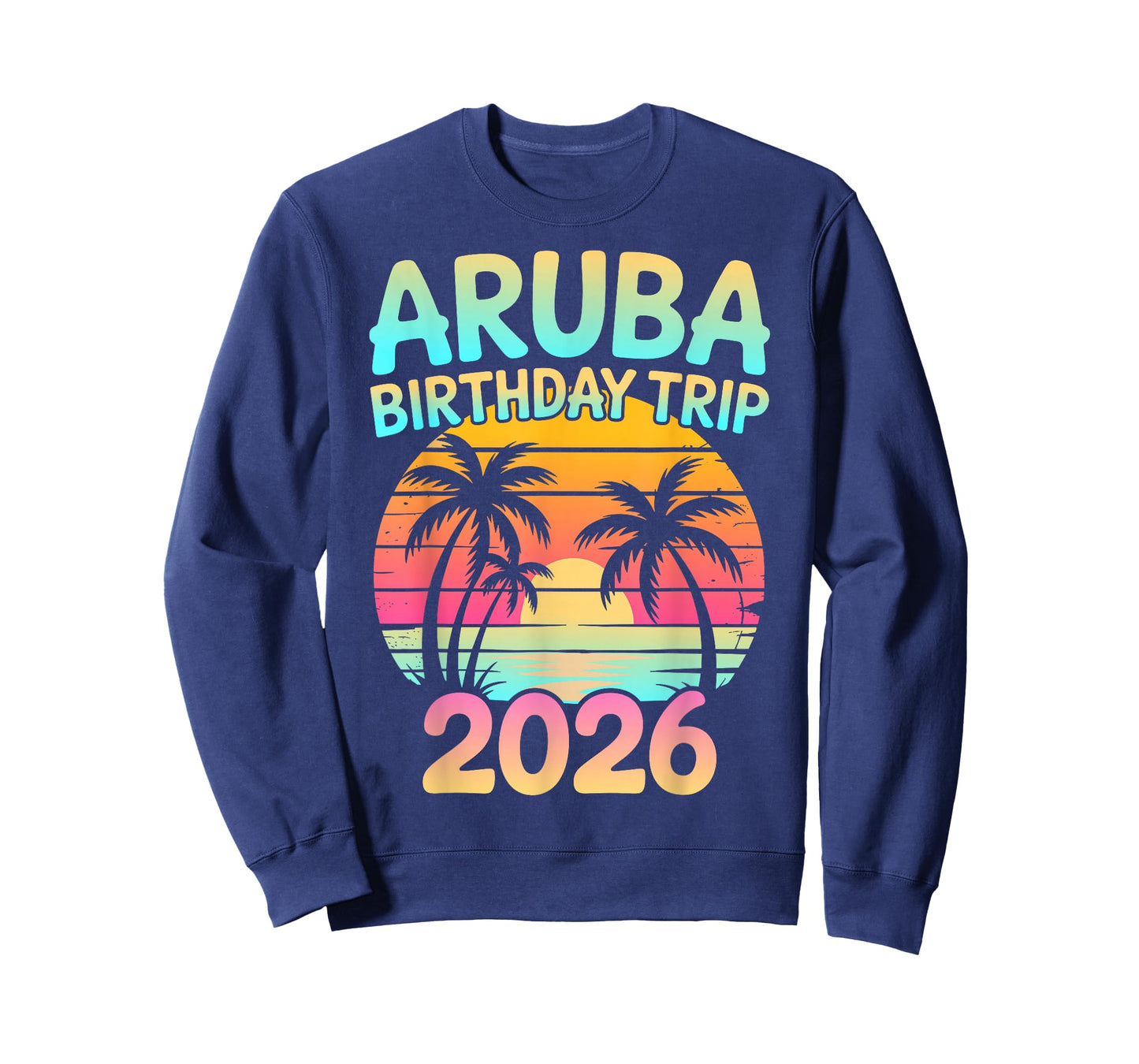Aruba Birthday Trip 2026 Caribbean Beach Sunset T-Shirt
