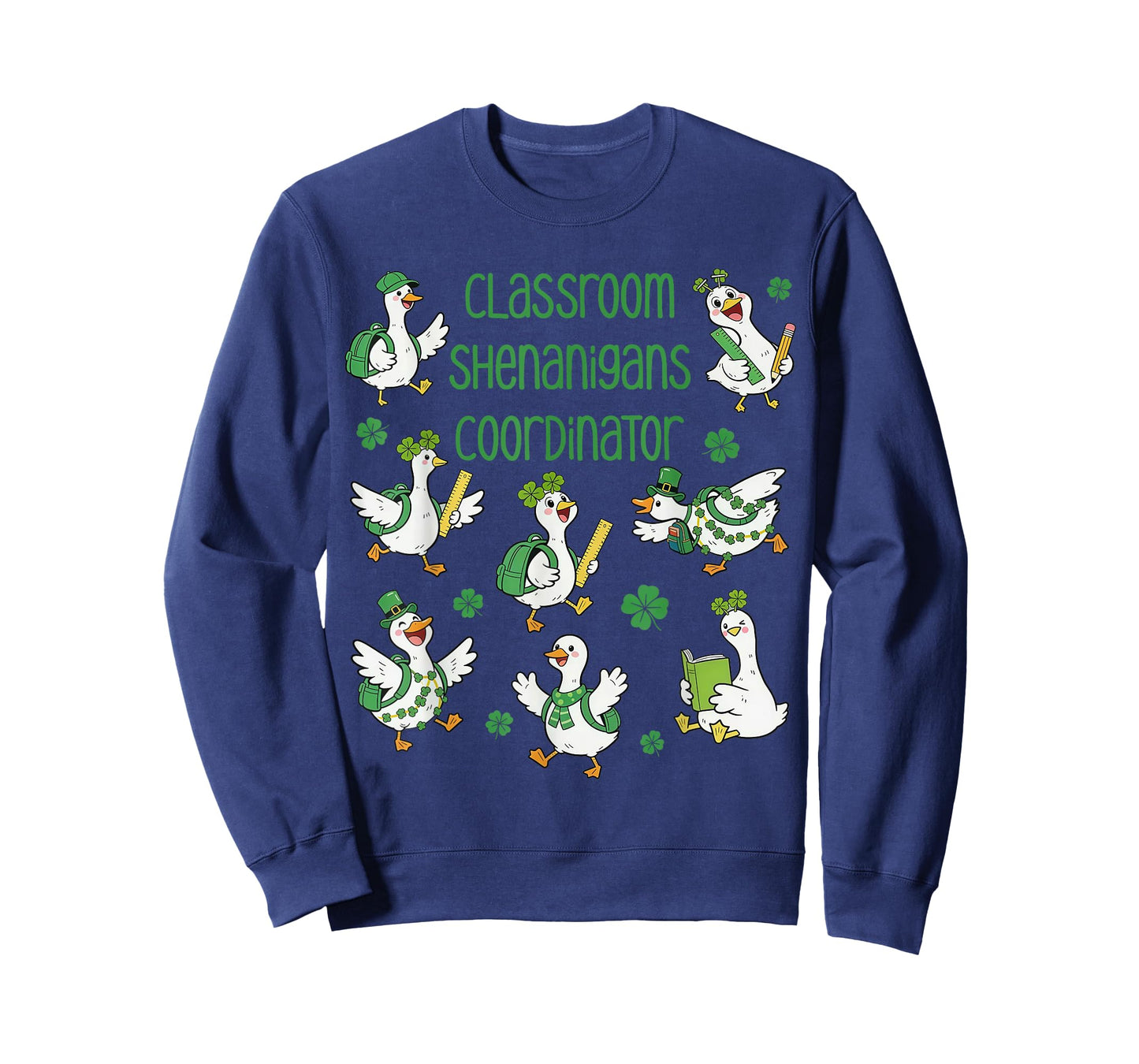 Classroom Shenanigans Coordinator Goose St Patrick's Day T-Shirt