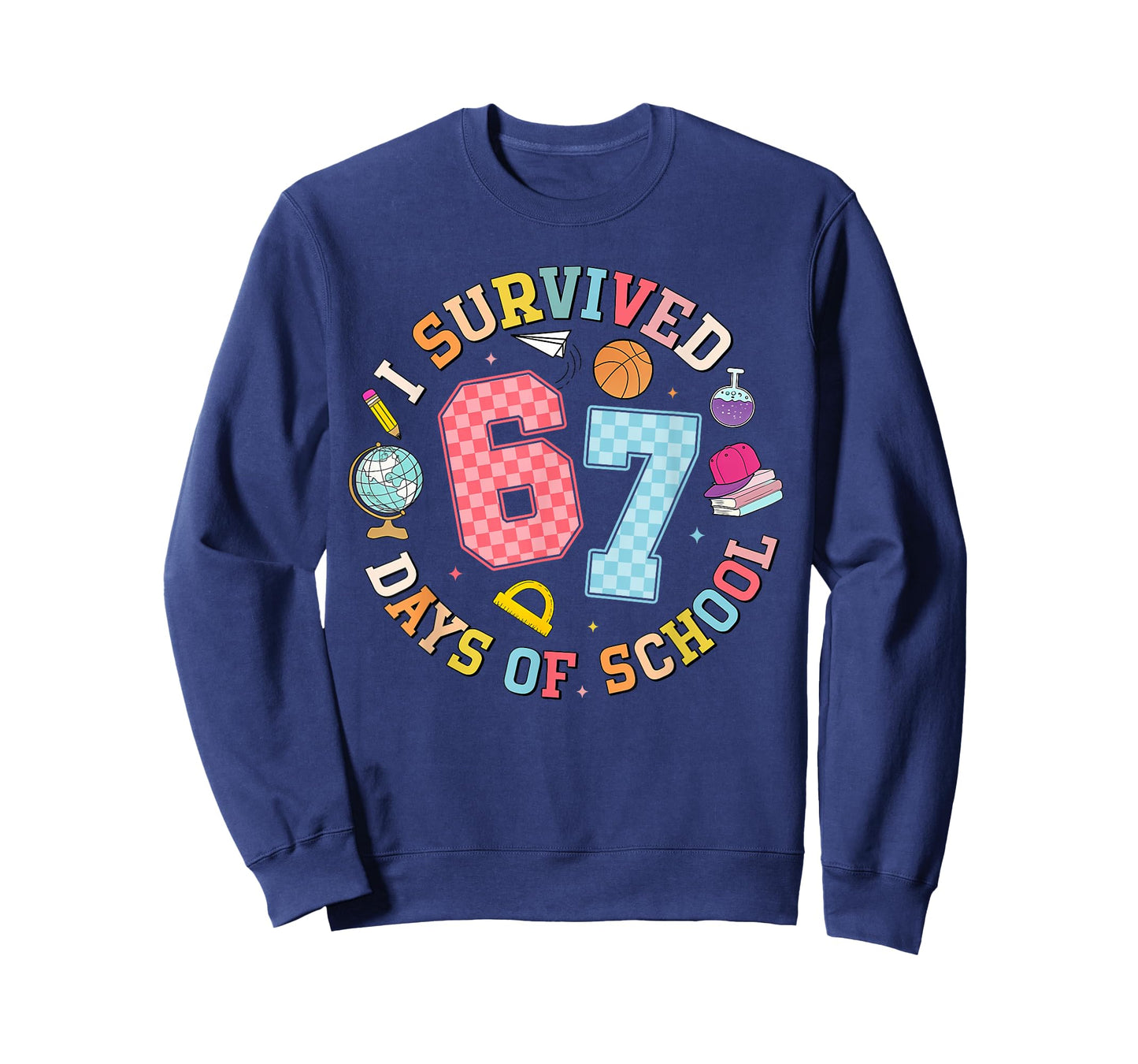 I Survived 67 Days of School Teachers Students Six Seven 90s T-Shirt