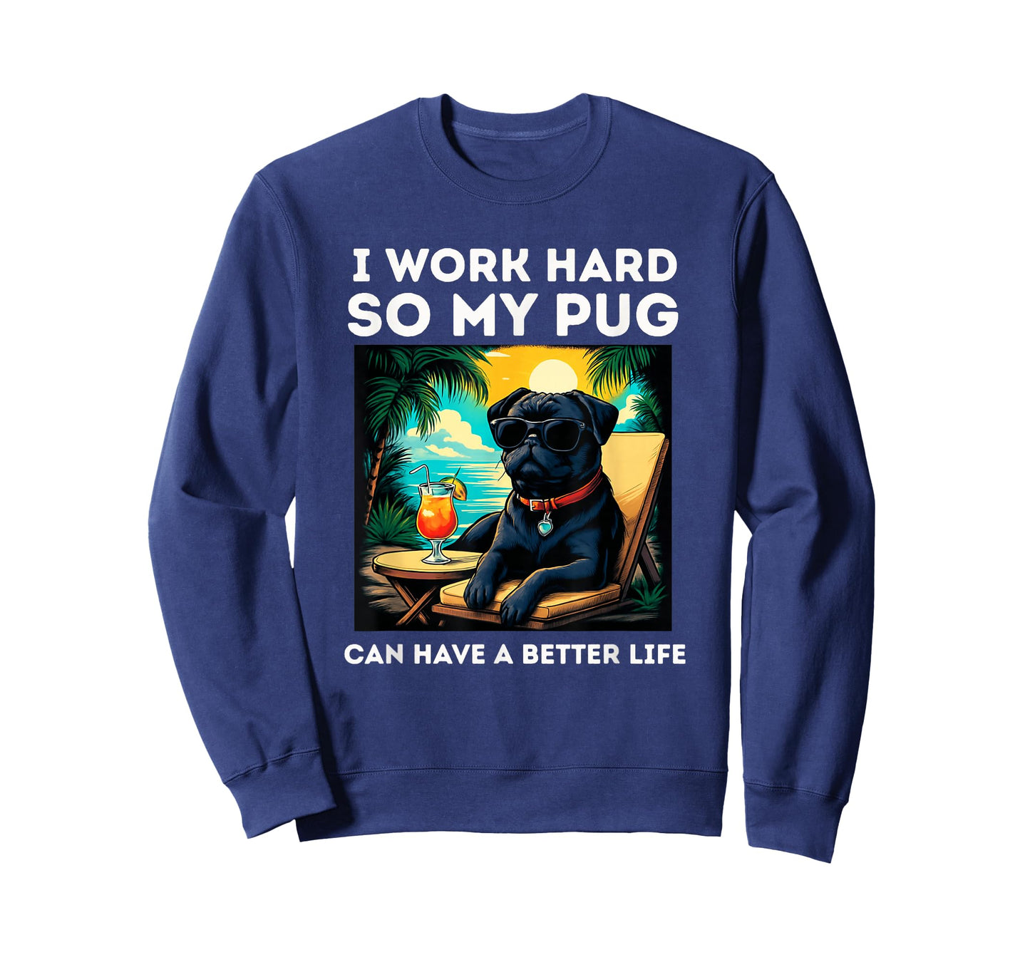 Black Pug Lover I Work Hard Design Funny Pug T-Shirt