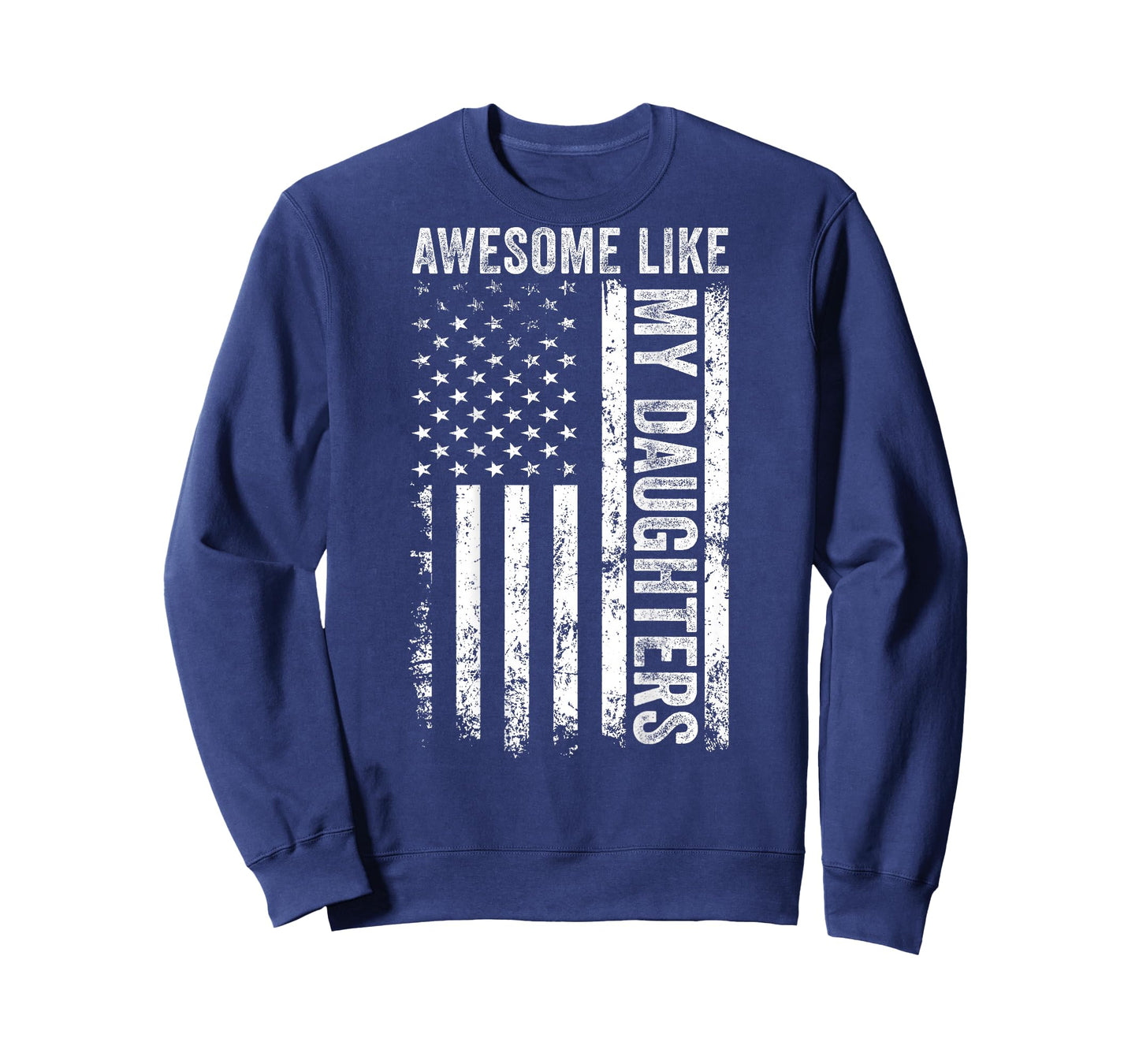 ON Back Awesome Like My Daughters Men Funny Fathers Day Dad T-Shirt