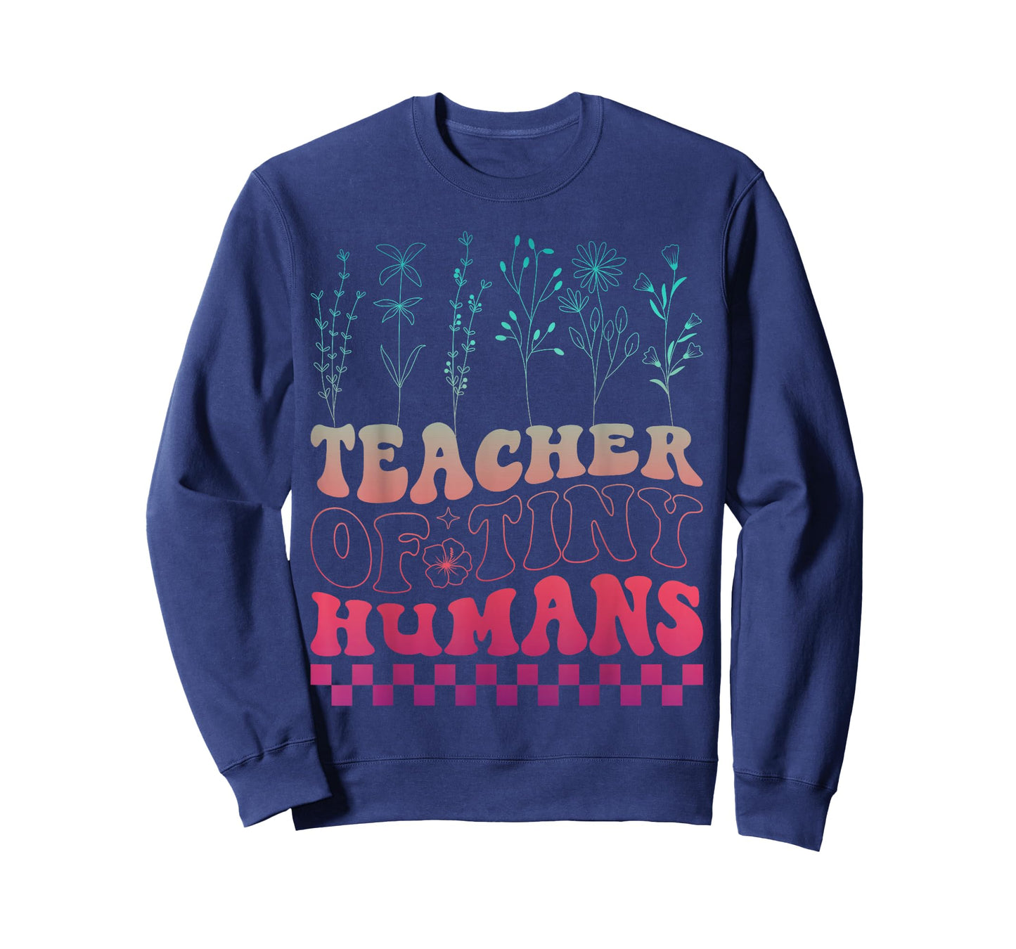 Teaching Groovy Teacher of Tiny Humans Floral Teacher Womens T-Shirt