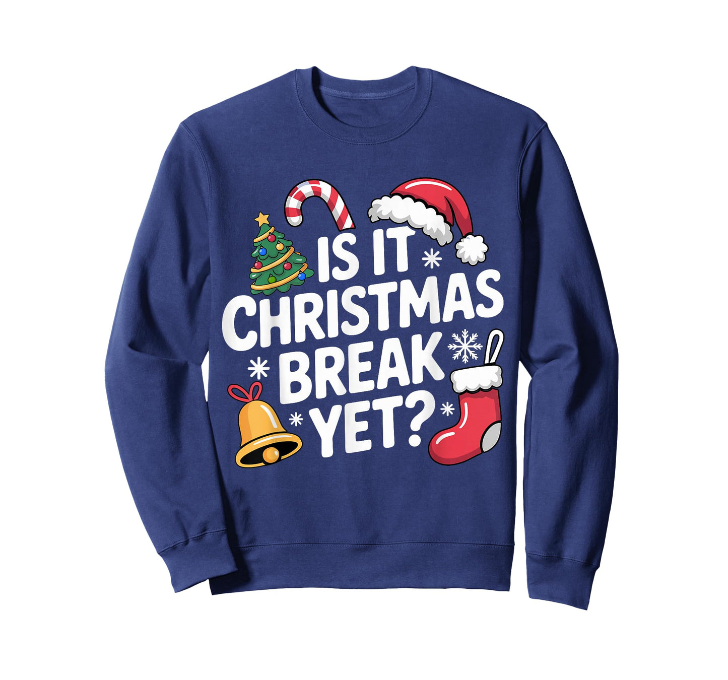 is It Christmas Break Yet Funny Teacher Christmas T-Shirt
