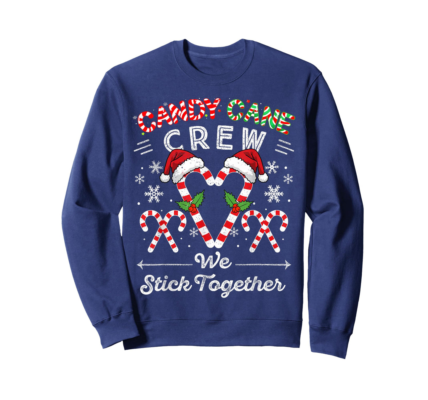 Candy Cane Crew We Stick Together Christmas Xmas Men Women T-Shirt