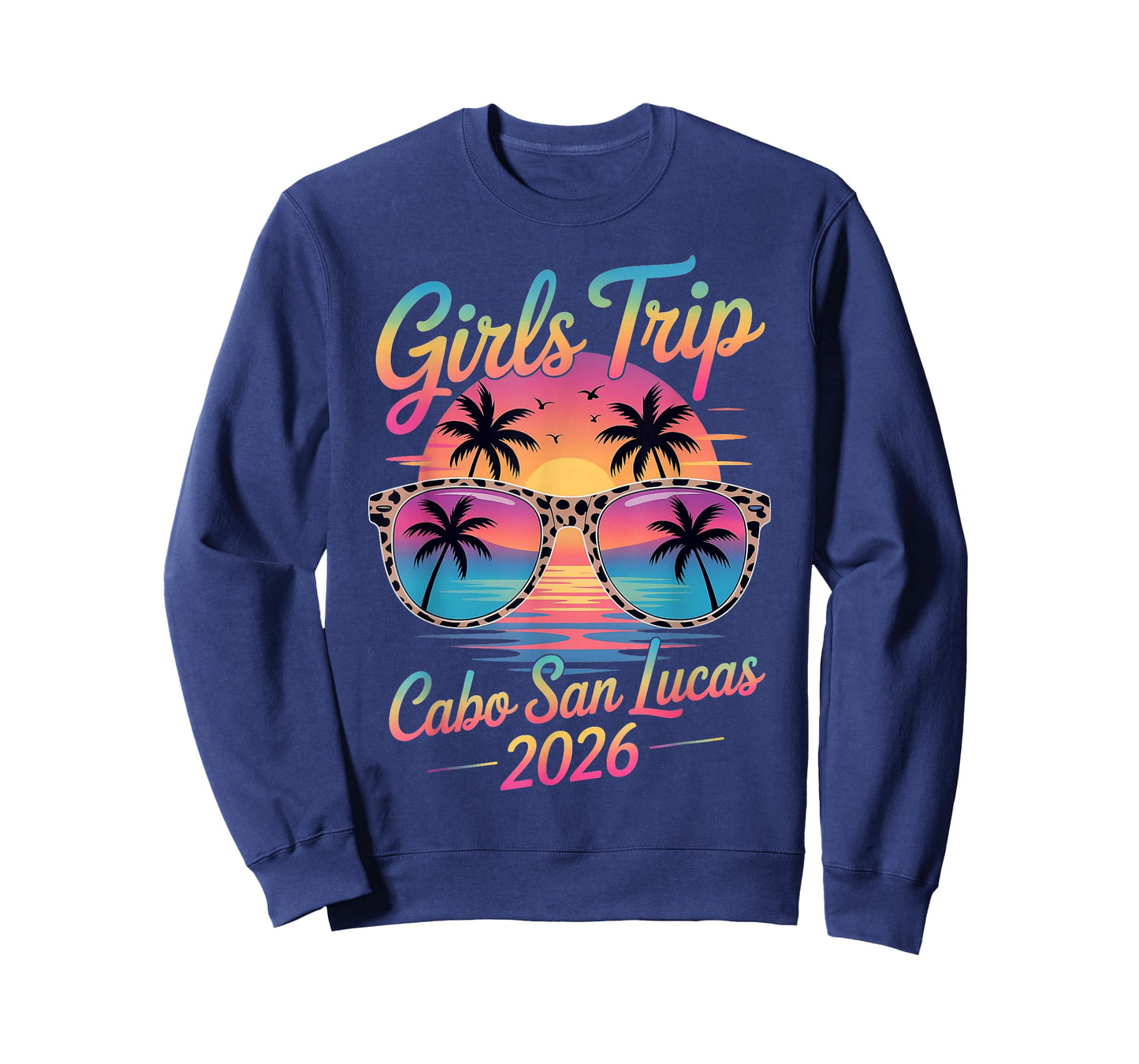 Mexico Girls Trip 2026 Cabo-San-Lucas Cruising Girls Travel T-Shirt