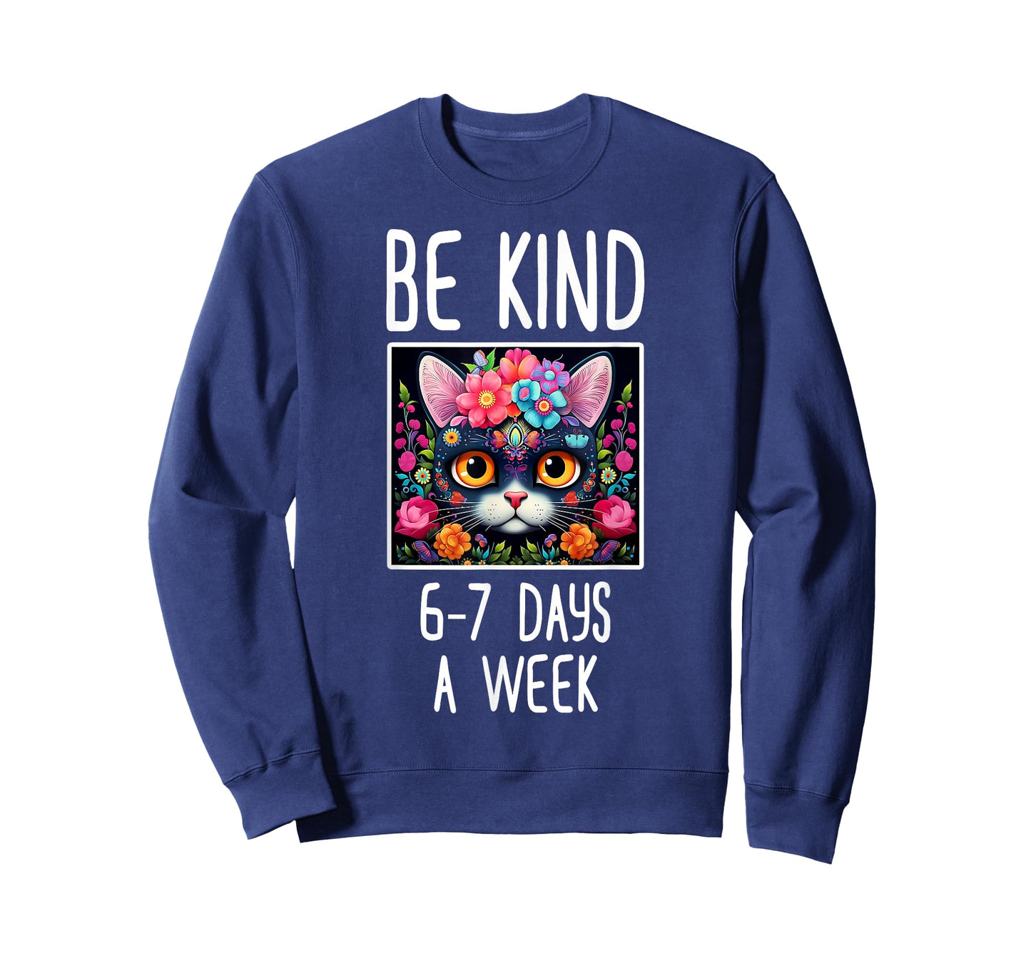 Cute Cat in Floral Ornament Be Kind 6-7 Days A Week Meme T-Shirt