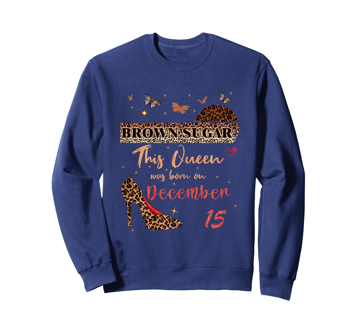 This Queen was Born in 15 December 15th Birthday Brown Sugar T-Shirt