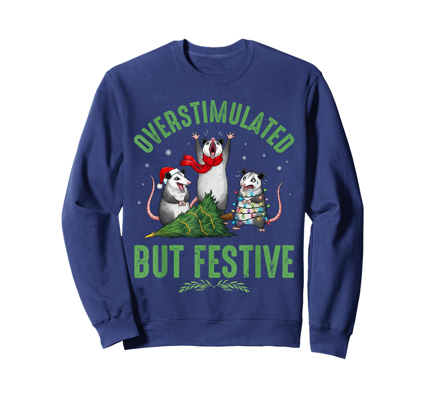 Funny Overstimulated But Festive Christmas Possum Holiday T-Shirt