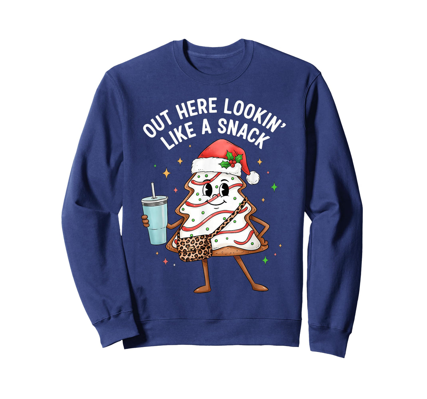 Out Here Lookin Like a Snack Christmas Tree Cakes Women Girl T-Shirt