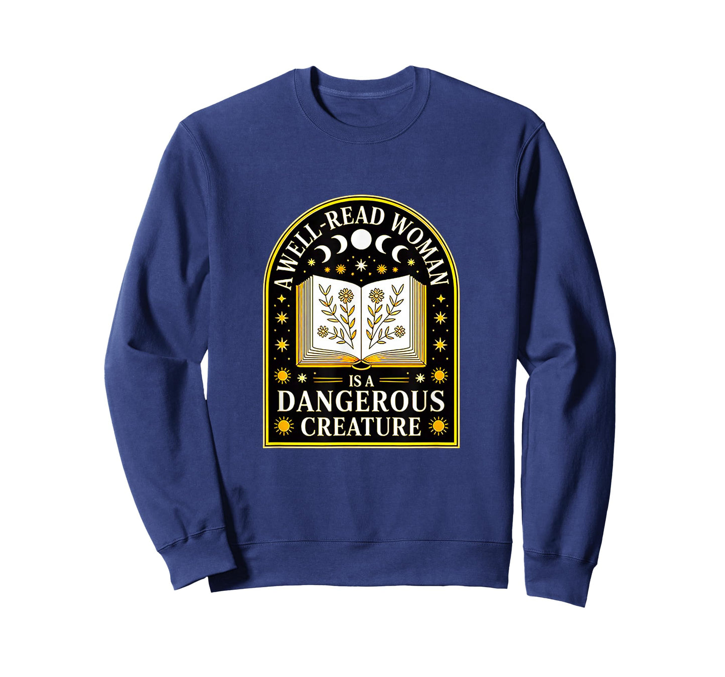 A Well Read Woman is A Dangerous Creature for Book Lovers T-Shirt