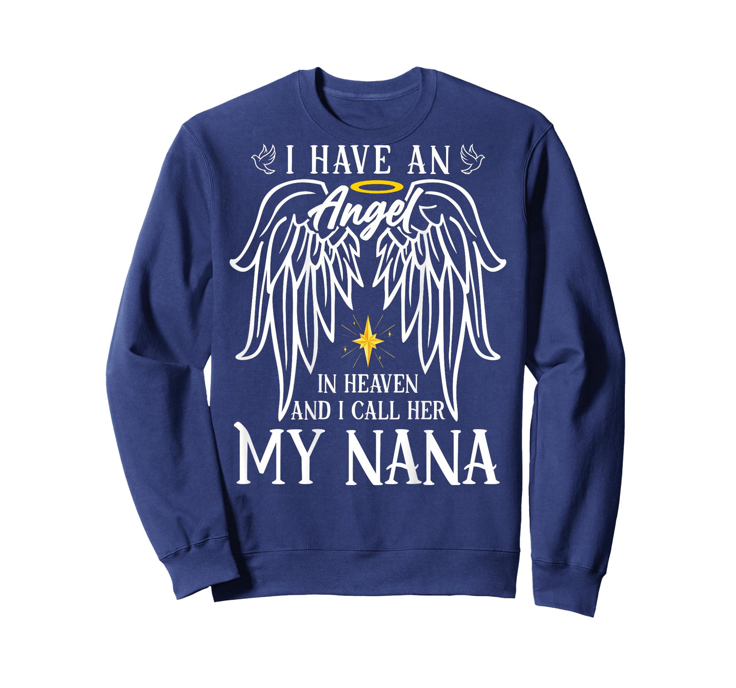 I Have an Angel in Heaven and I Call Her My Nana Remembrance T-Shirt
