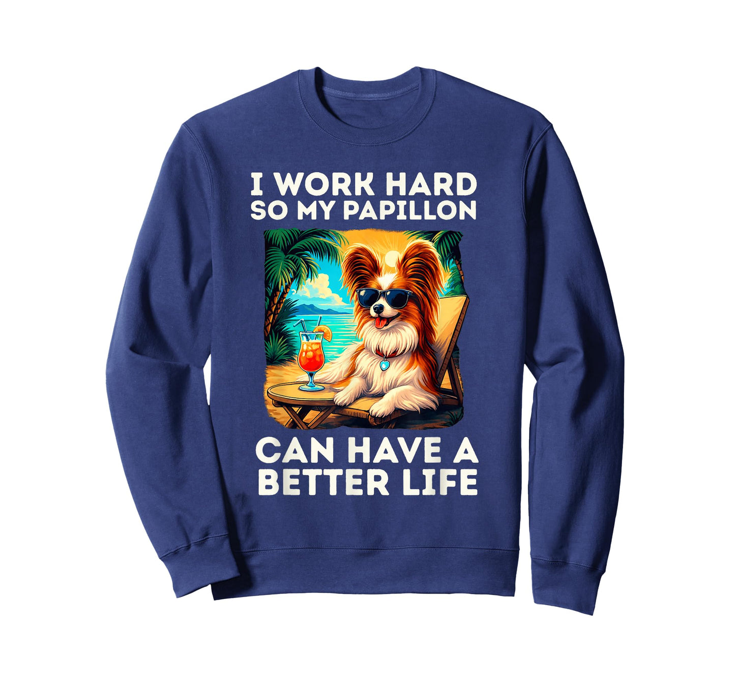 Funny Papillon Dog Design I Work Hard Papillon Lover T-Shirt