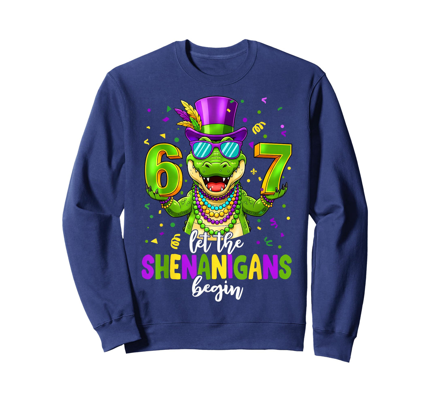 Let The Shenanigans Begin 67 Mardi Gras Alligator Six Seven T-Shirt