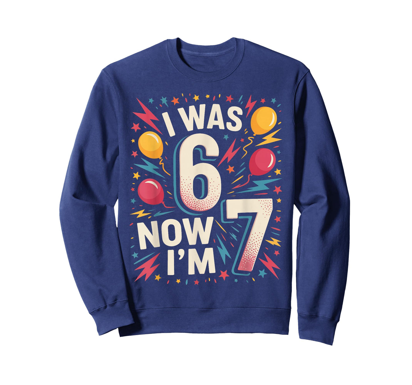 7 Year Old Birthday I was 6 Now I'm 7 67 Funny Kids T-Shirt