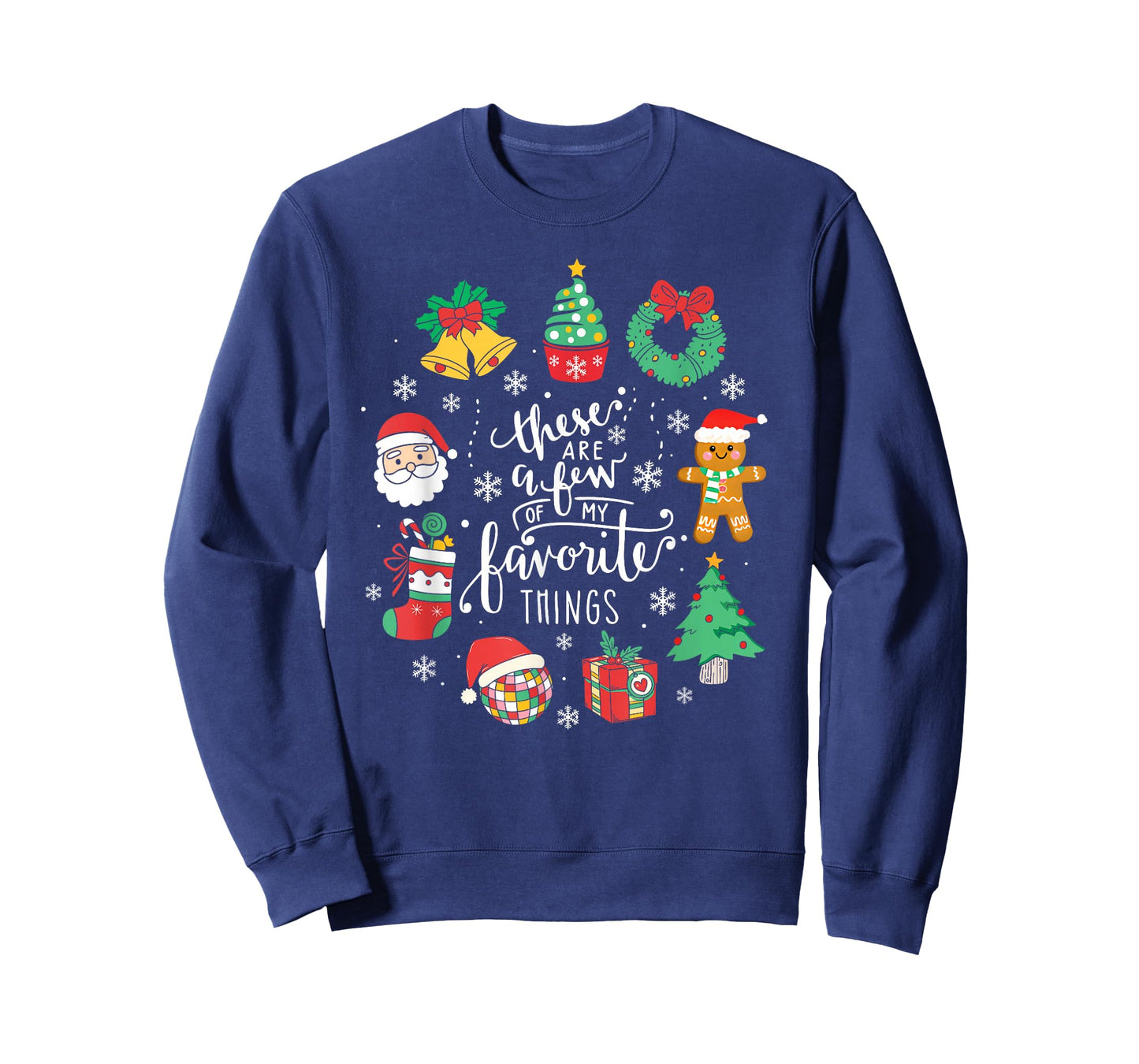 These are A Few of My Favorite Things Christmas Nutcracker T-Shirt
