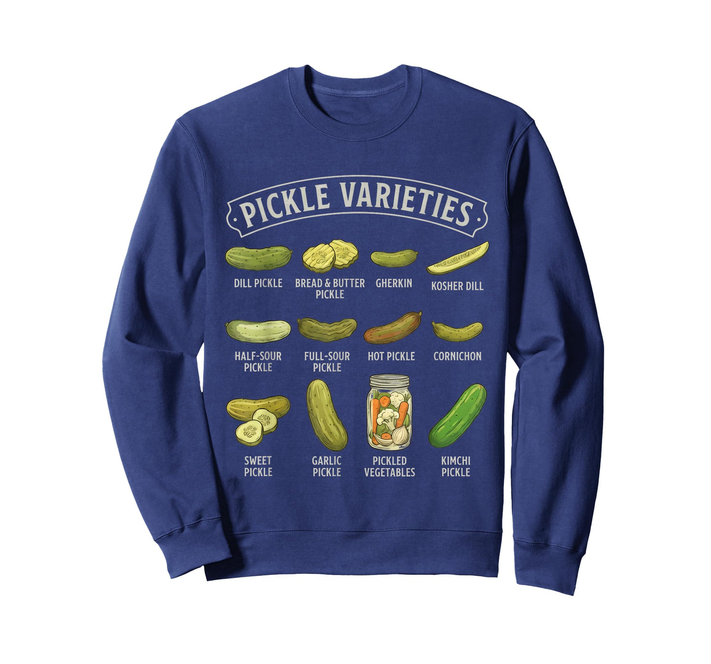 Types of Pickles Varieties Funny Pickle Lover Pickling Adult T-Shirt