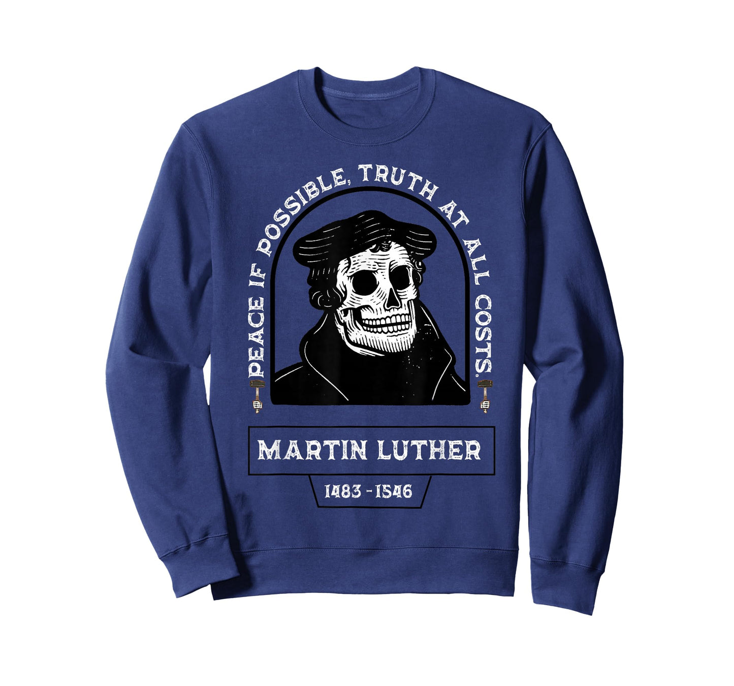 Peace If Possible Truth at All Costs - Martin Luther T-Shirt