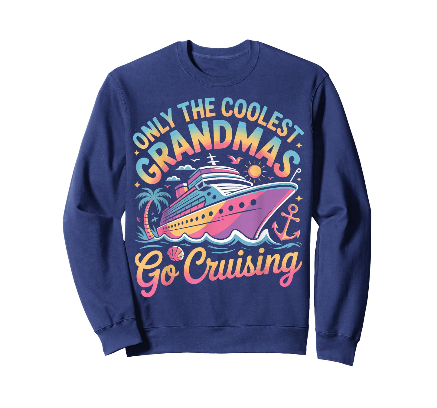 Only The Coolest Grandmas Go Cruising Grandma T-Shirt