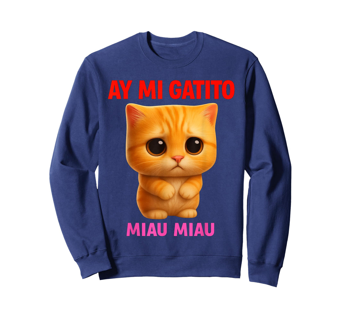 Ay Mi Gatito –Viral Meme Cat Design | MIAU MIAU Energy T-Shirt