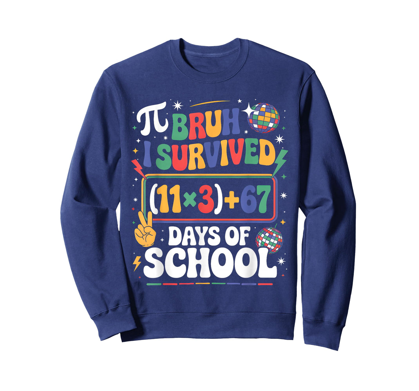 I Survived 100 Days School Bruh Math Equation 100 67 Meme T-Shirt