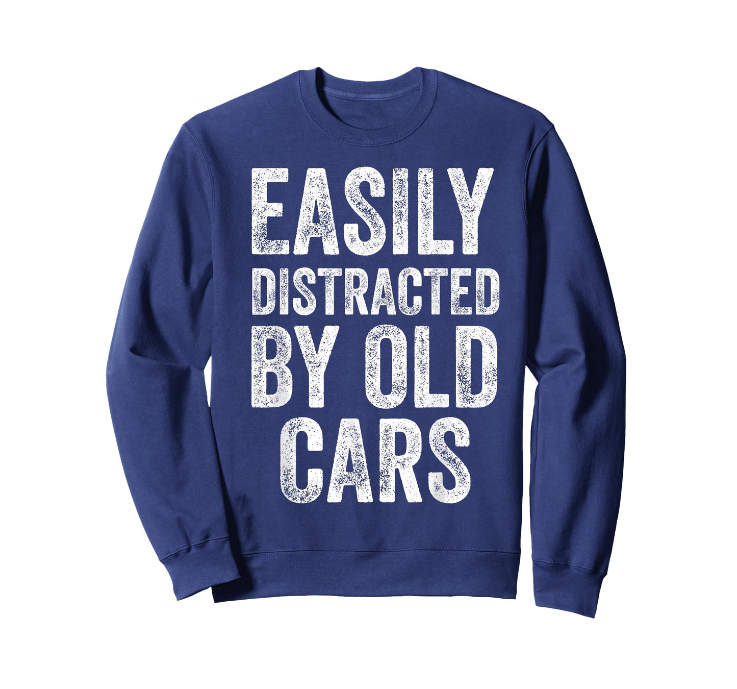 Easily Distracted by Old Cars Funny Mechanic Car Guy T-Shirt