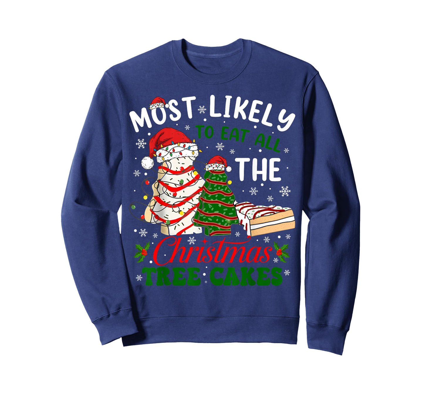 Retro Most Likely to Eat All The Christmas Tree Cakes Debbie T-Shirt