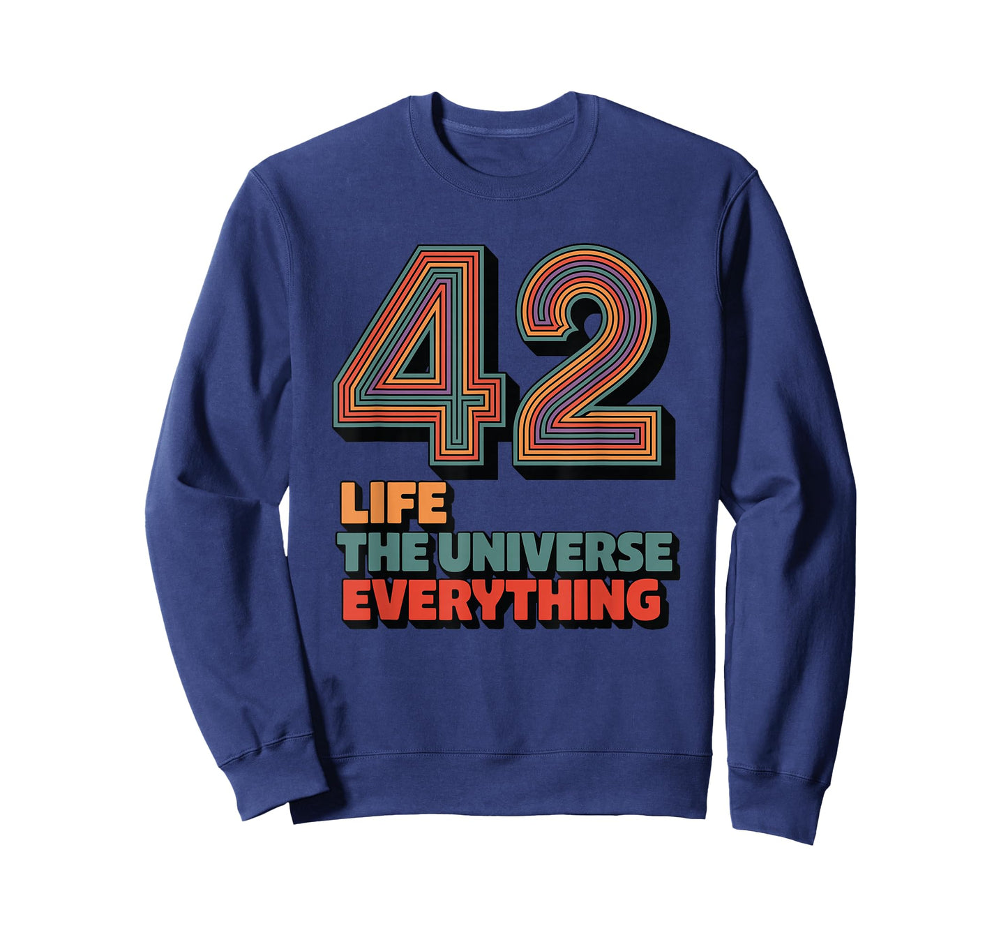 42 Life The Universe Everything T-Shirt
