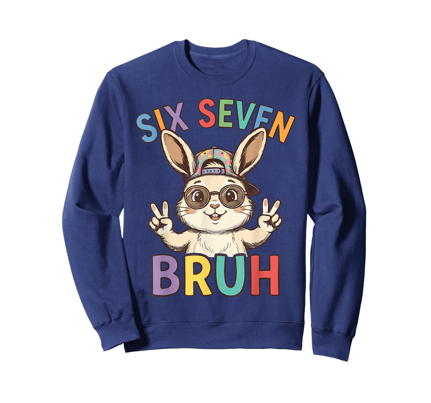 Six Seven Easter Kids Bunny 67 Easter Toddler Teens Boy Girl T-Shirt