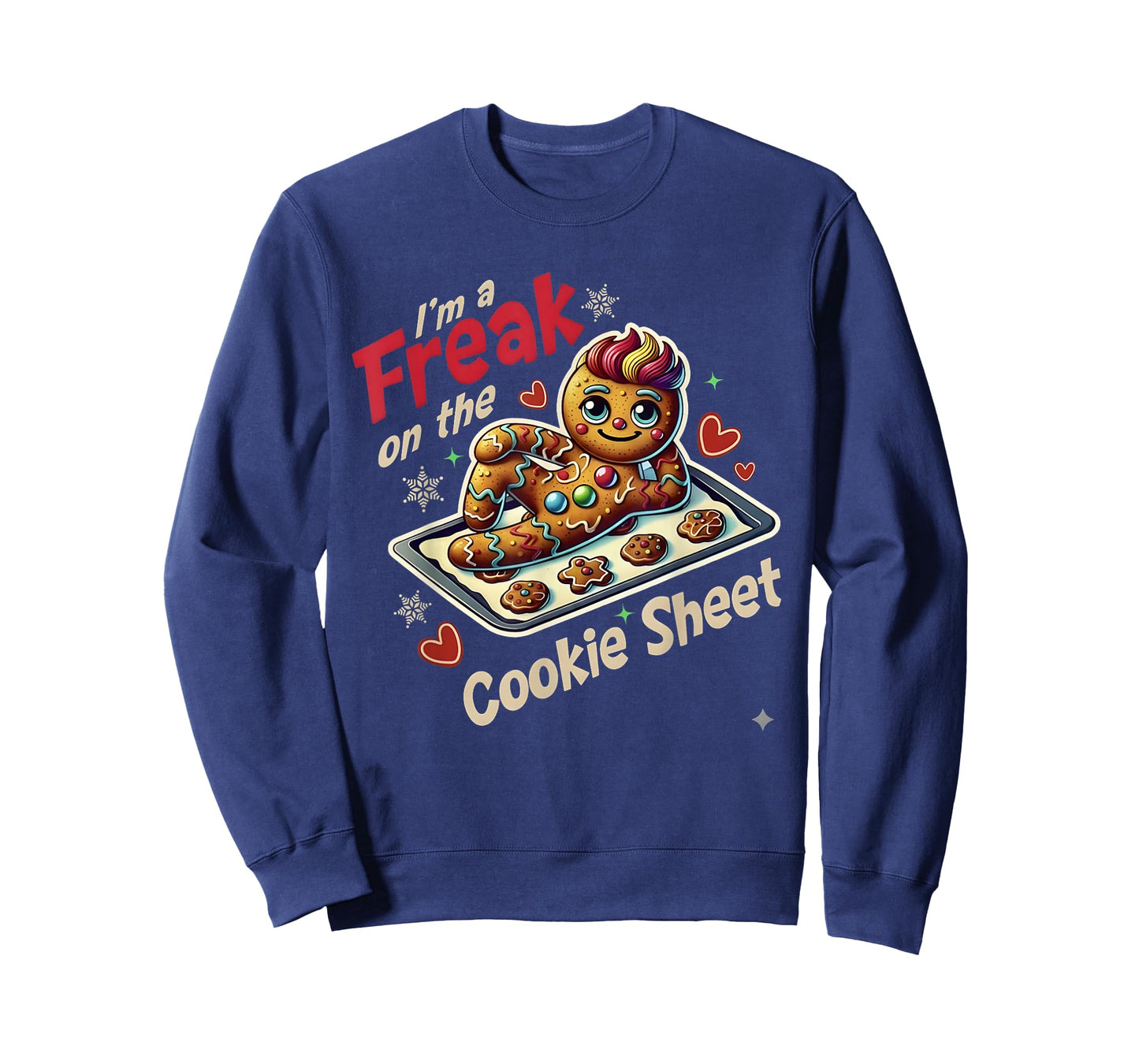 I’m a Freak on The Cookie Sheet Shirt Gingerbread Christmas T-Shirt