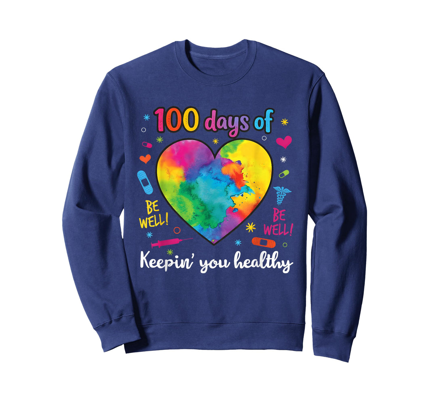 100 Days of Keepin You Healthy 100th Day of School Nurse T-Shirt