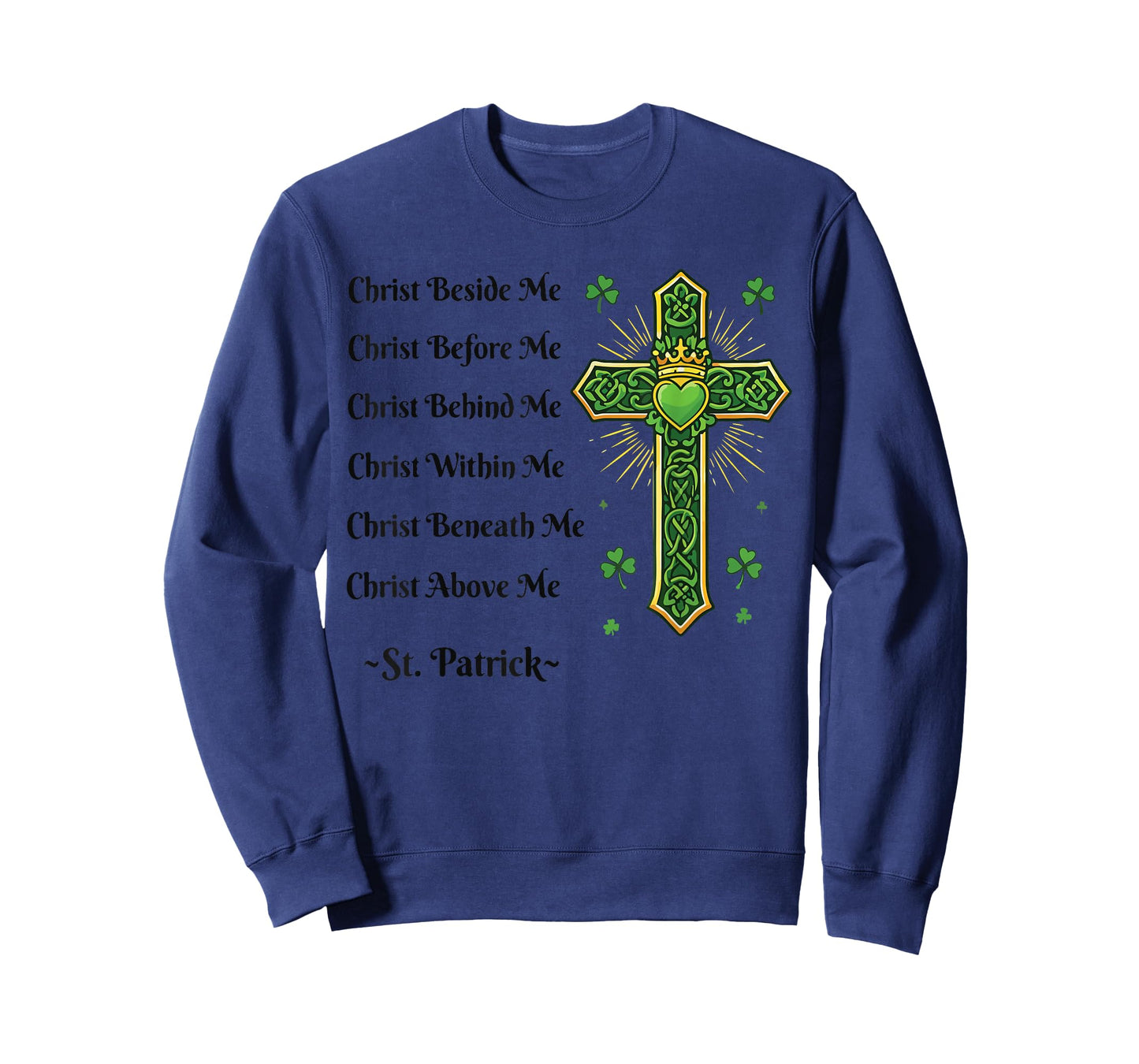 Christ Beside Me St Patricks Day Christian Cross Women Men T-Shirt