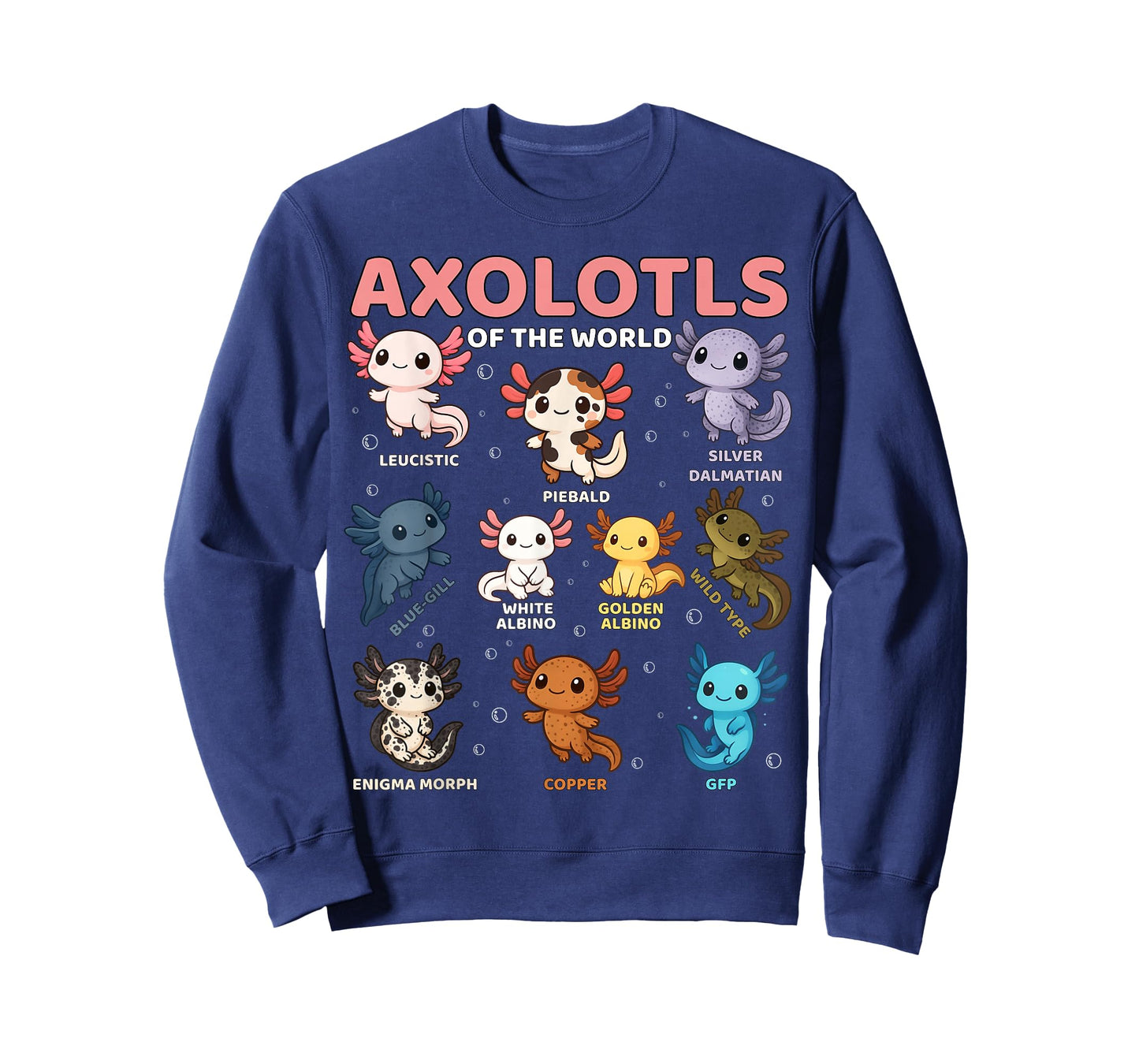 Cute Kawaii Axolotls of The World Funny Axolotl Types T-Shirt